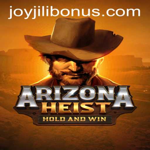 ArizonaHeist: An In-Depth Exploration of the Exciting New Game and Its JOYJILI BONUS Feature