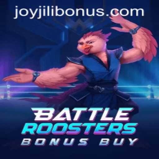 BattleRoostersBonusBuy: A Thrilling Getaway into the World of JOYJILI BONUS