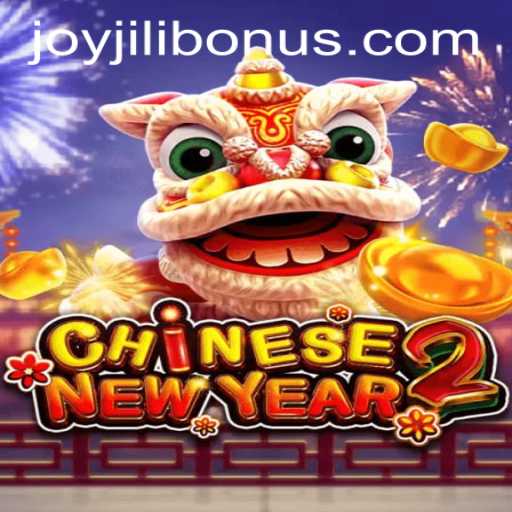 Exploring the Excitement of CHINESENEWYEAR2 and the JOYJILI BONUS