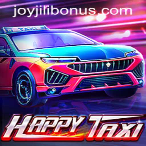 Exploring the Exciting World of HappyTaxi and the JOYJILI BONUS