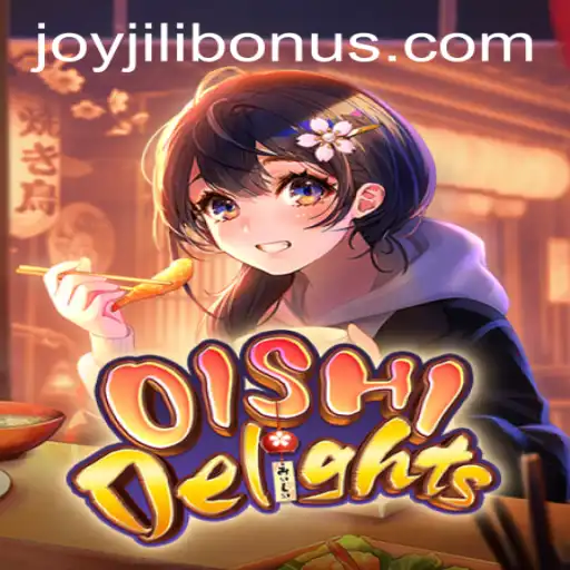 Exploring OishiDelights: The Exciting World of JOYJILI BONUS