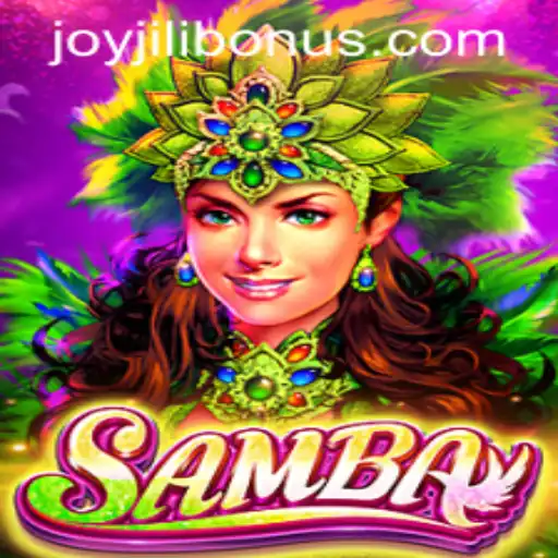 Exploring Samba: The Exciting World of JOYJILI BONUS